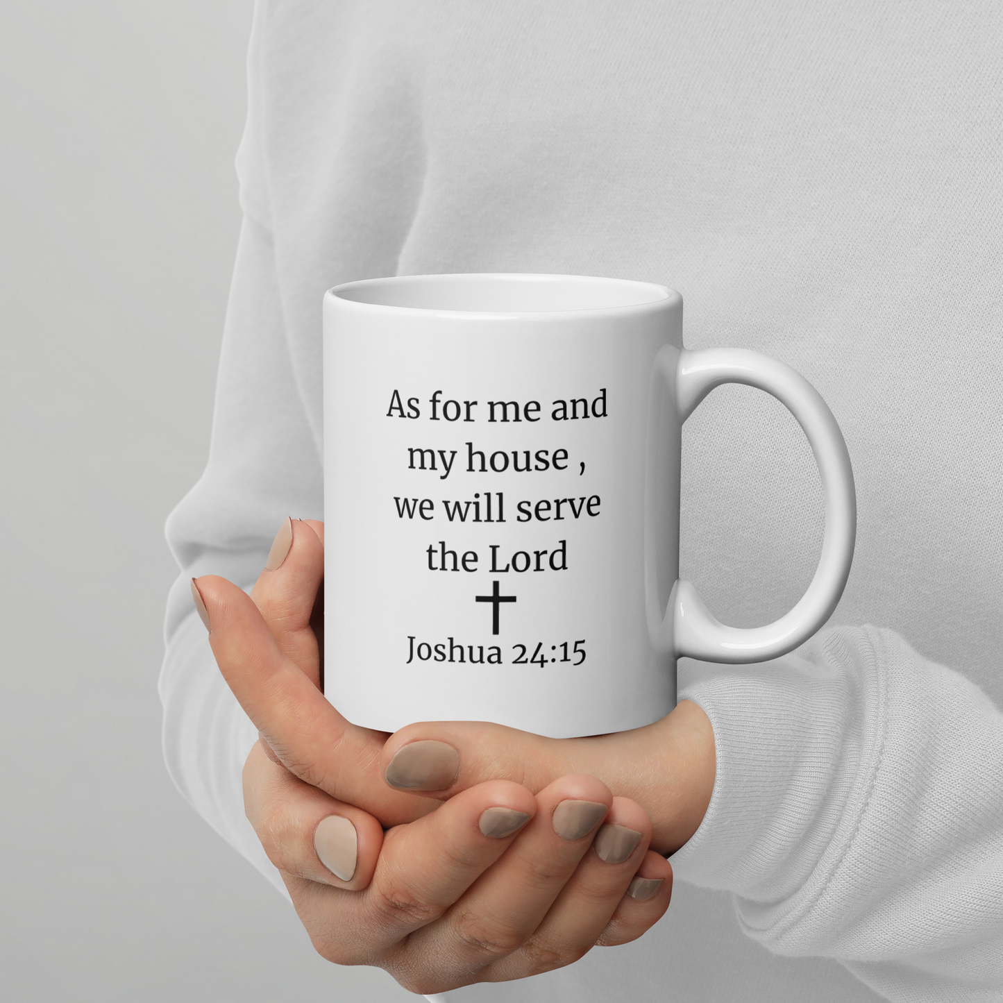 Hands holding Always Faithful Always Yours mug – back view with Joshua 24:15 Bible verse