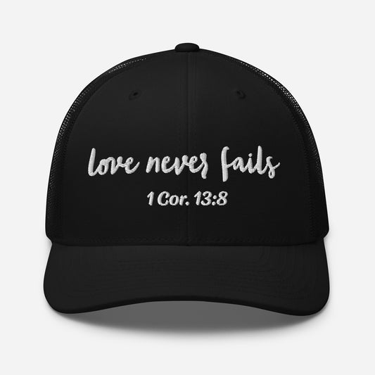 Love Never Fails Trucker Cap