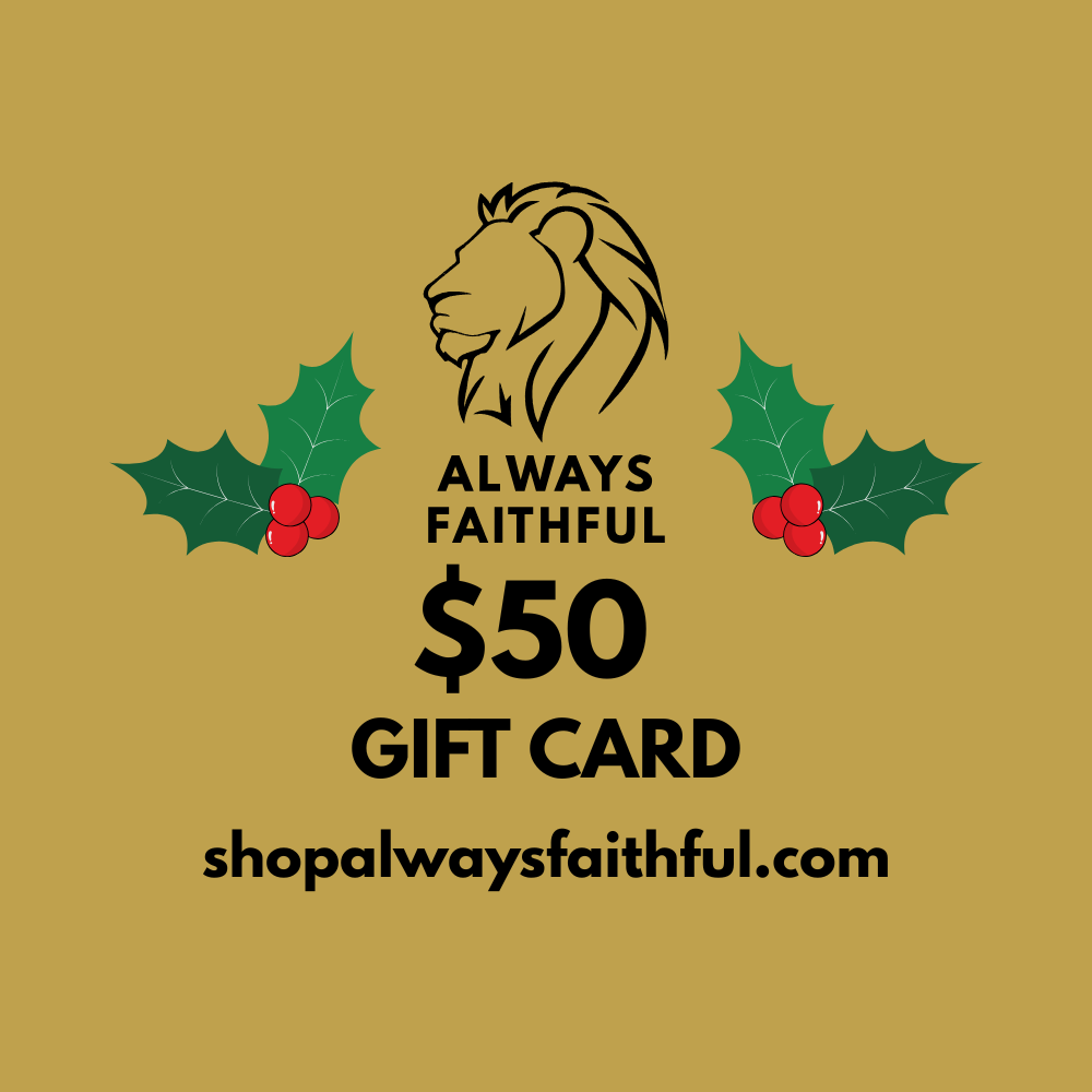 Always Faithful $50 e-Gift Card design