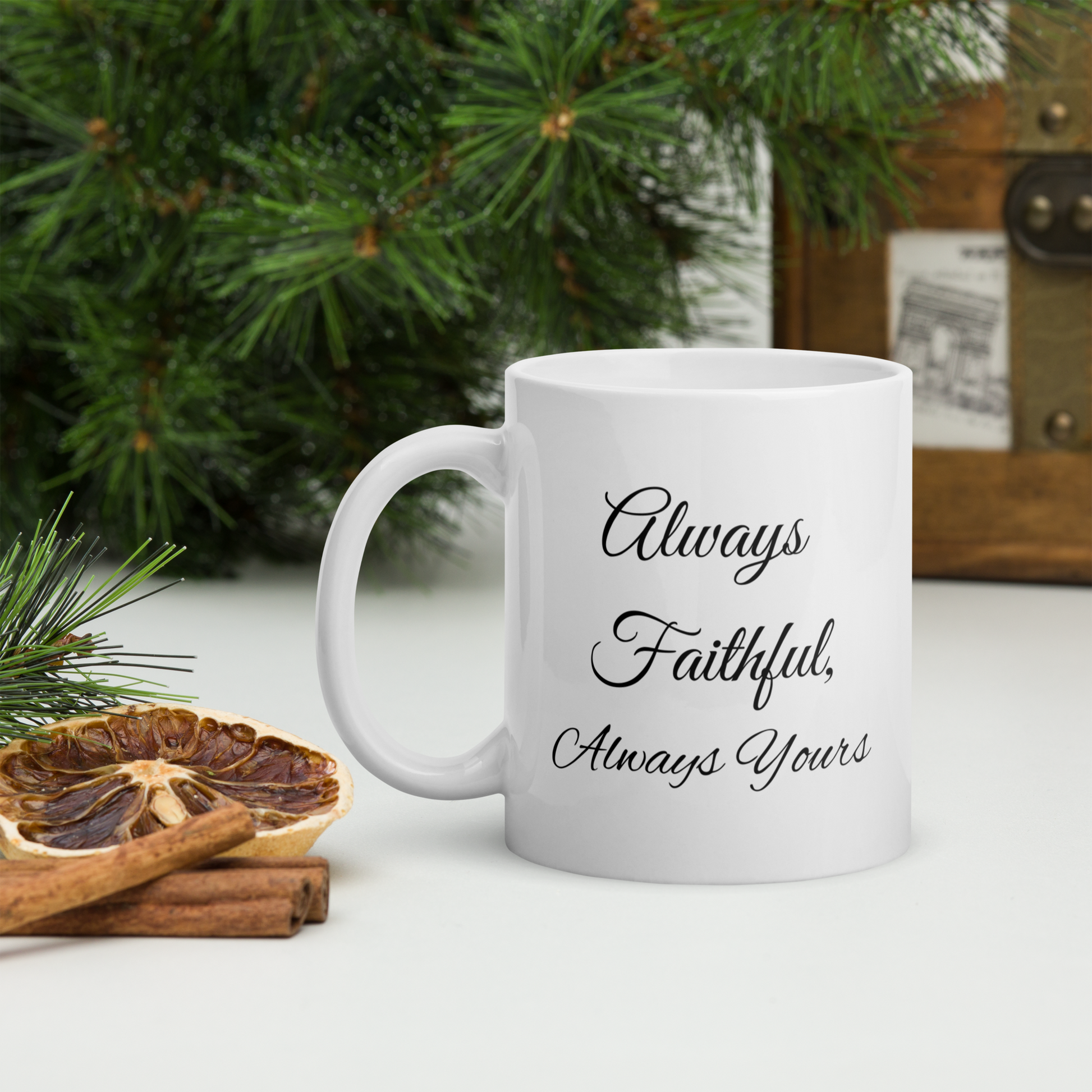 Always Faithful Always Yours Christian mug – Christmas setting showing front with Joshua 24:15
