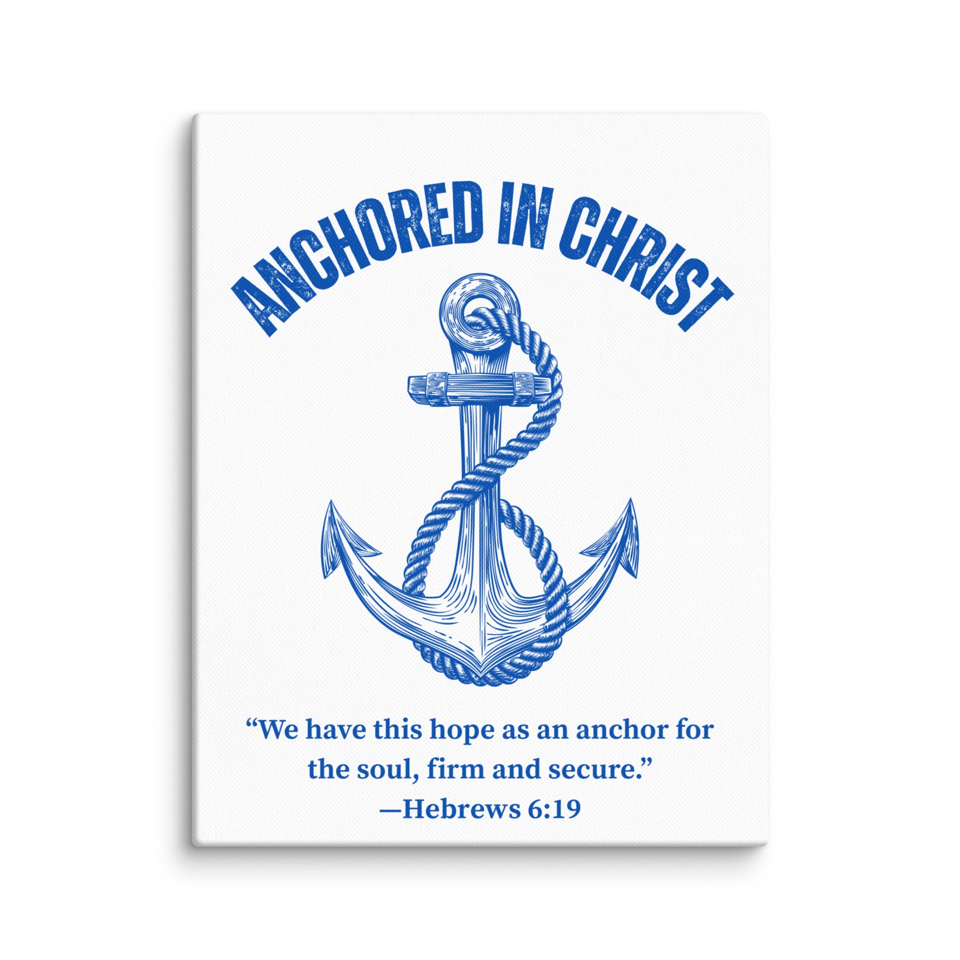 Front view of 11x14 framed canvas featuring "Anchored in Christ" design with anchor graphic and Hebrews 6:19 scripture
