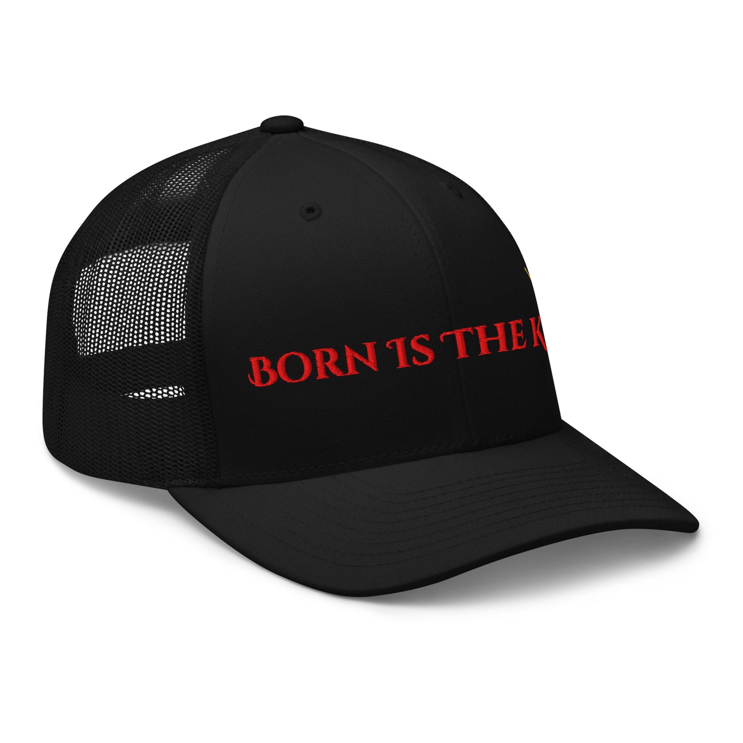 front right view of black Born Is The King trucker hat