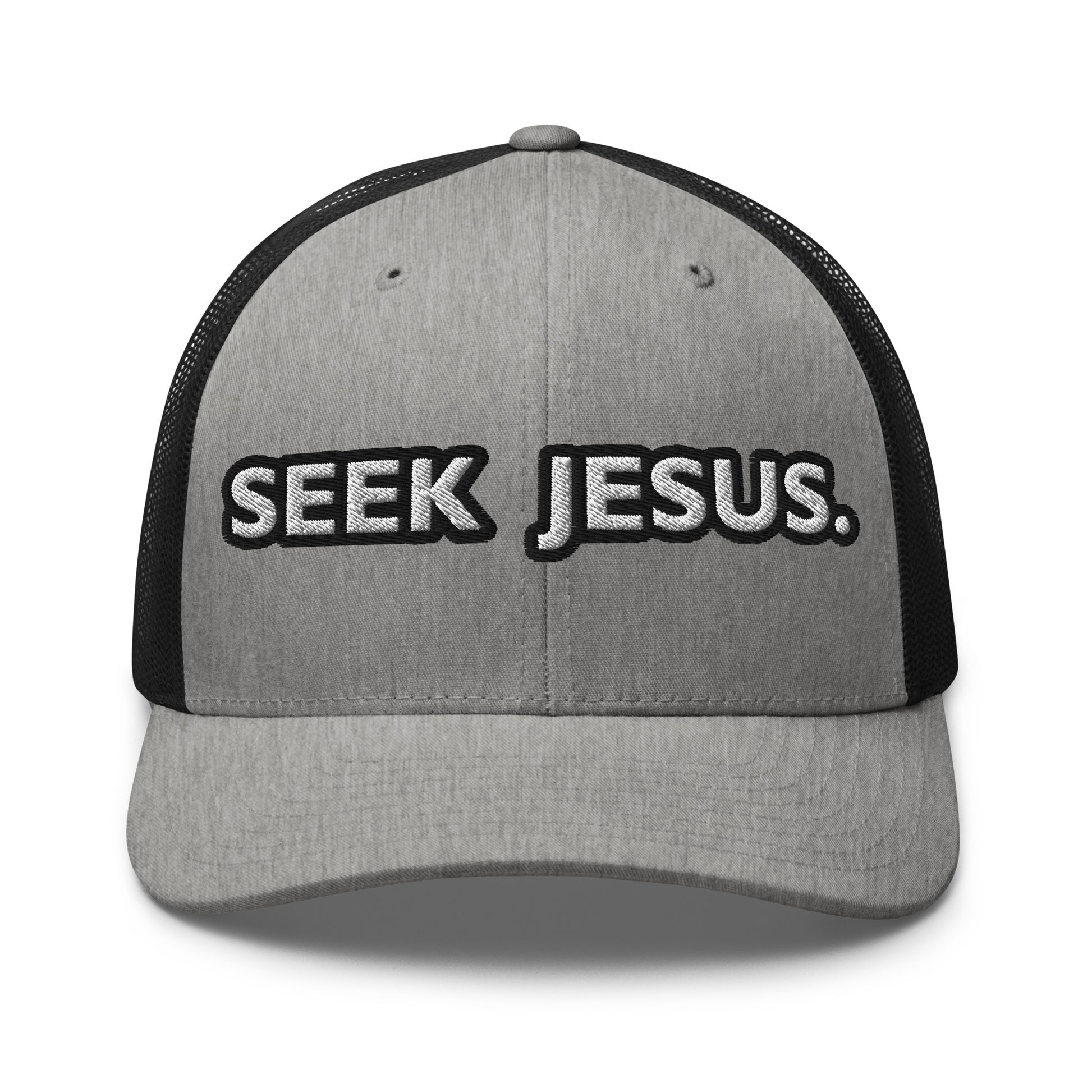 Front view of grey and black trucker hat with “Seek Jesus.” embroidered in white and outlined in black on the structured front panel
