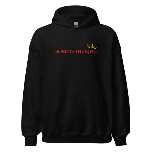 front view of black Born Is The King embroidered hoodie with red text and gold crown