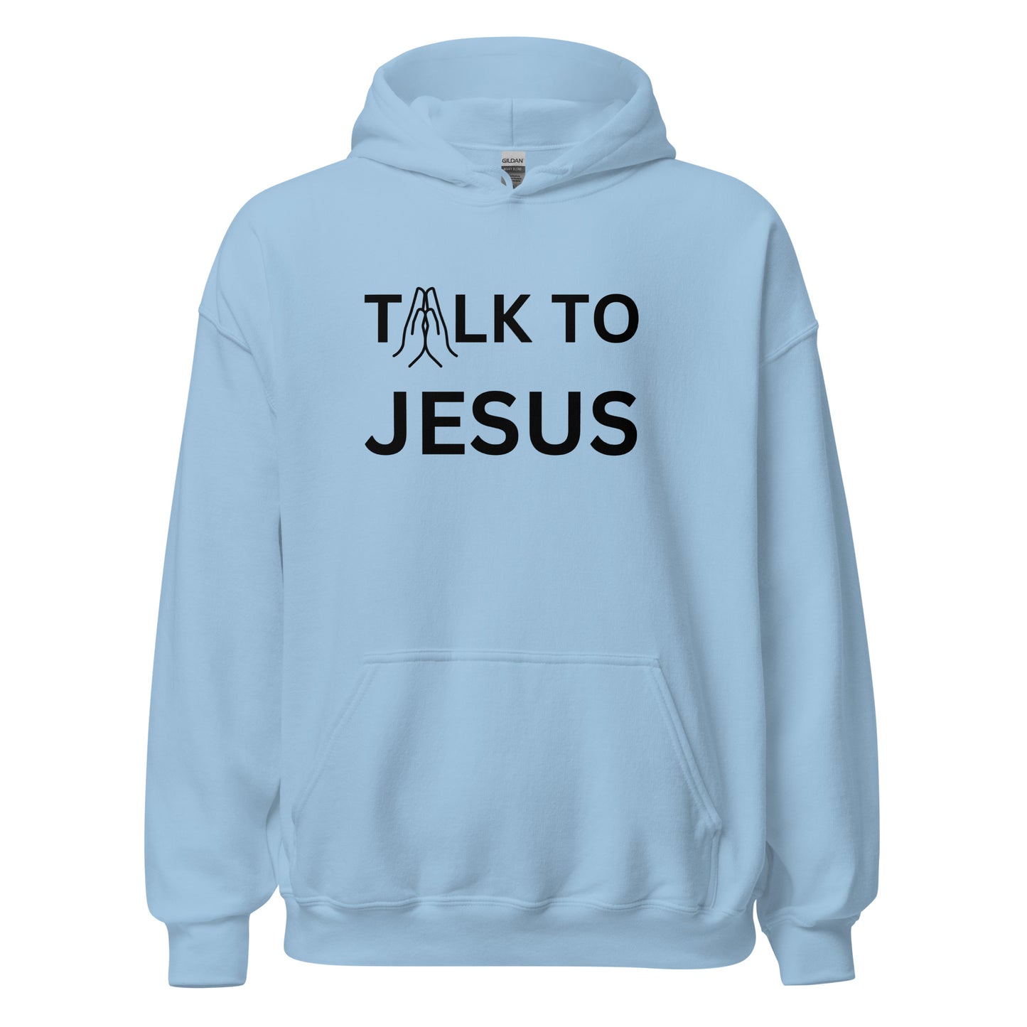 Front view of the baby blue Talk to Jesus hoodie with black print; design features praying hands replacing the letter A in “Talk.”
