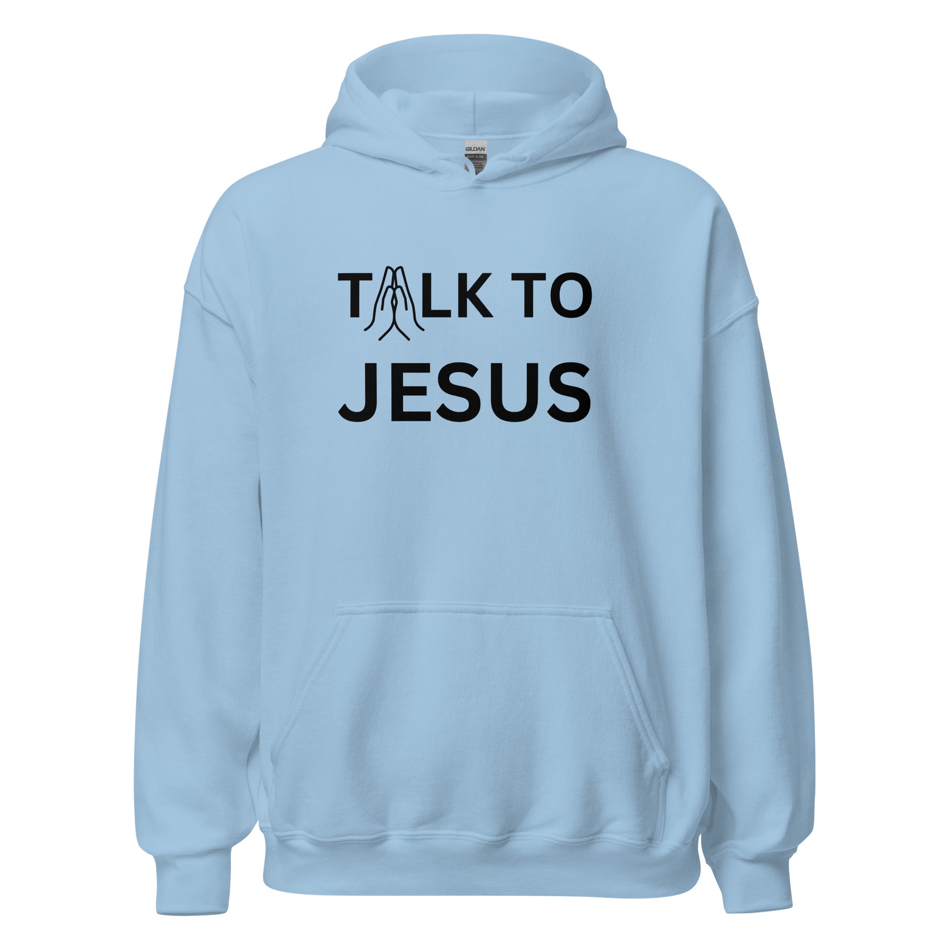 Front view of the baby blue Talk to Jesus hoodie with black print; design features praying hands replacing the letter A in “Talk.”

