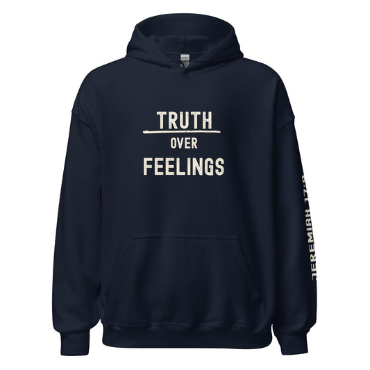 Navy Truth Over Feelings hoodie front view featuring bold warm cream "Truth Over Feelings" statement – Always Faithful Christian apparel