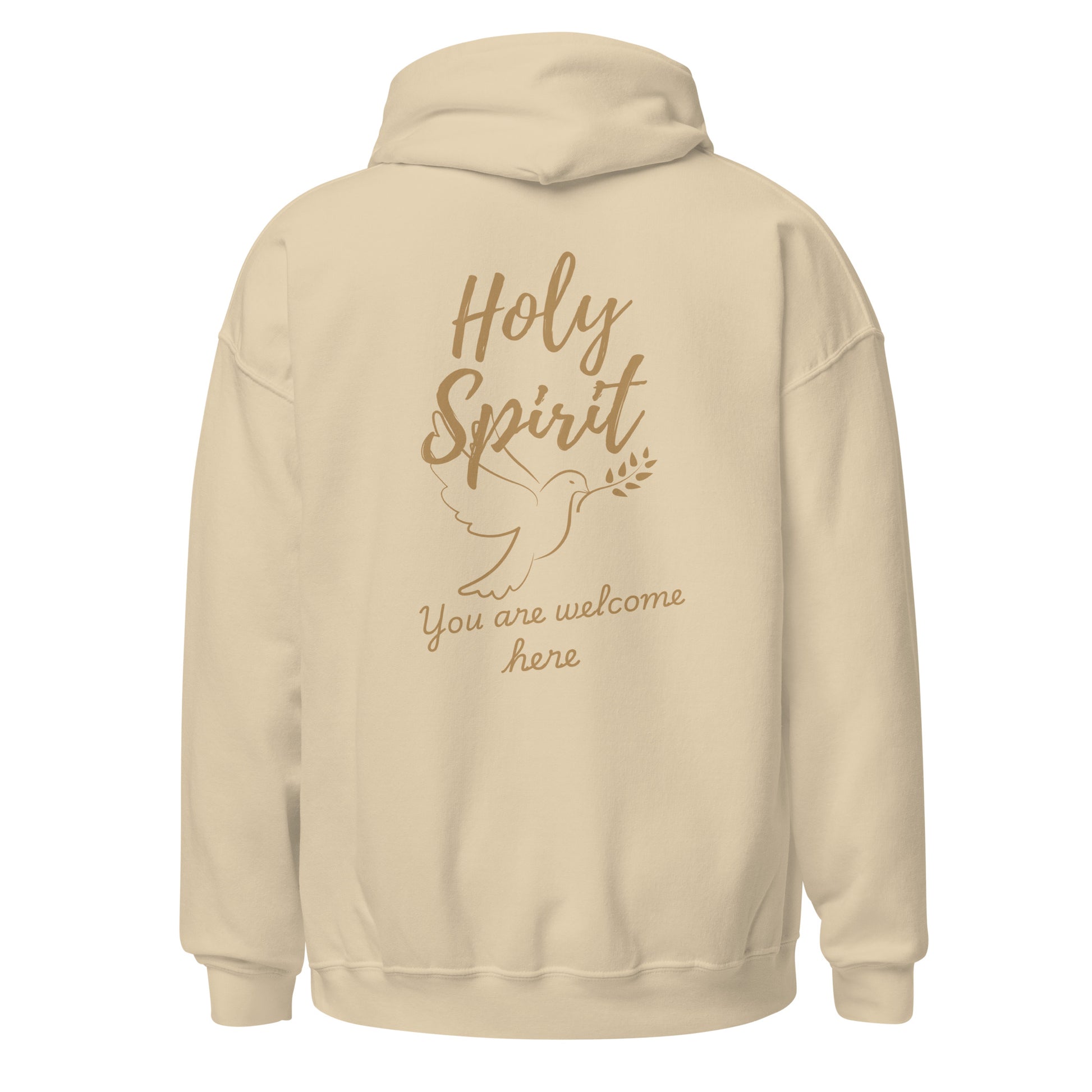 Sand hoodie back view with “Holy Spirit” text, dove graphic, and “You are welcome here” script.