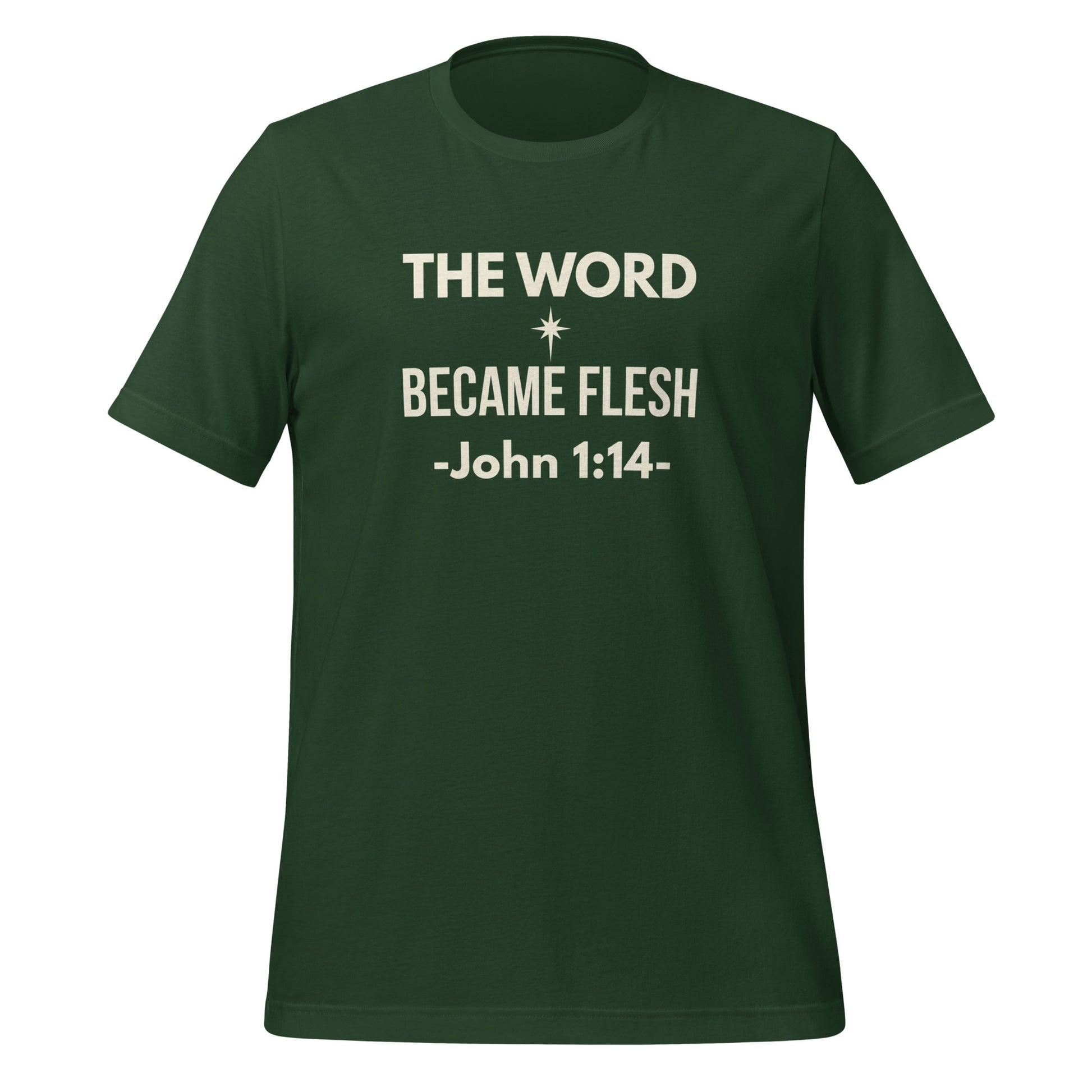 front view of The Word Became Flesh green edition tee