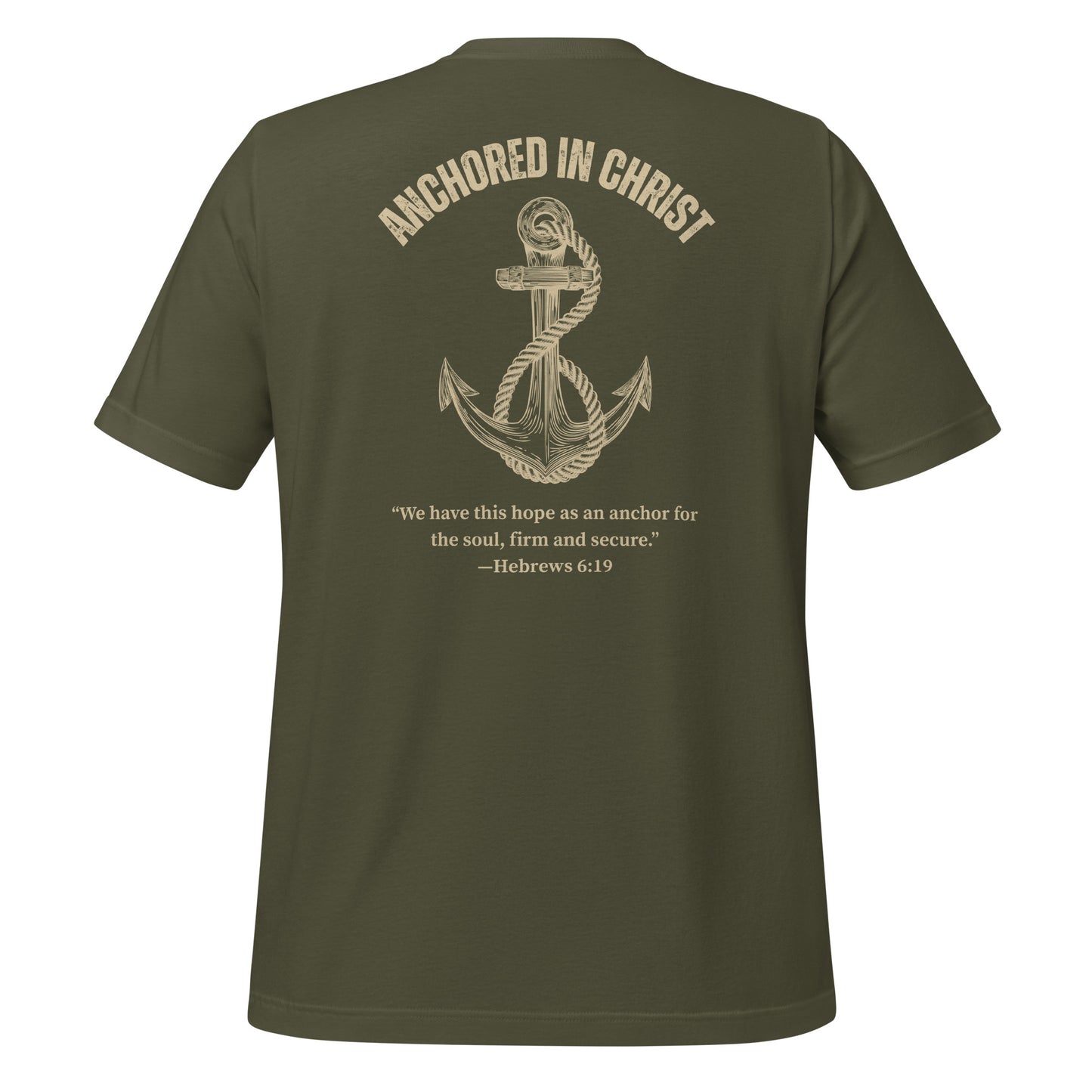 Back view of Anchored in Christ Field Edition shirt in military green