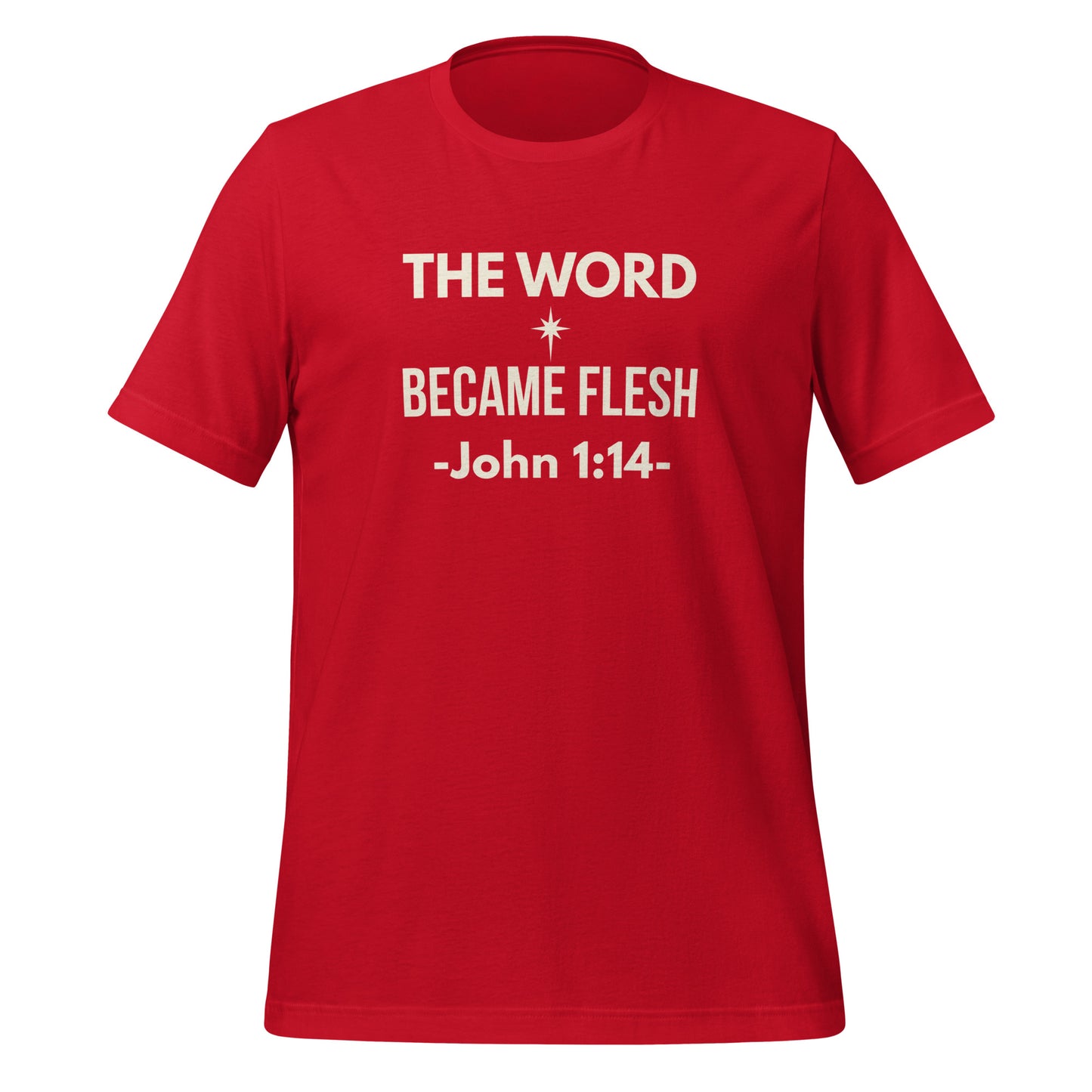 front view of The Word Became Flesh red edition tee