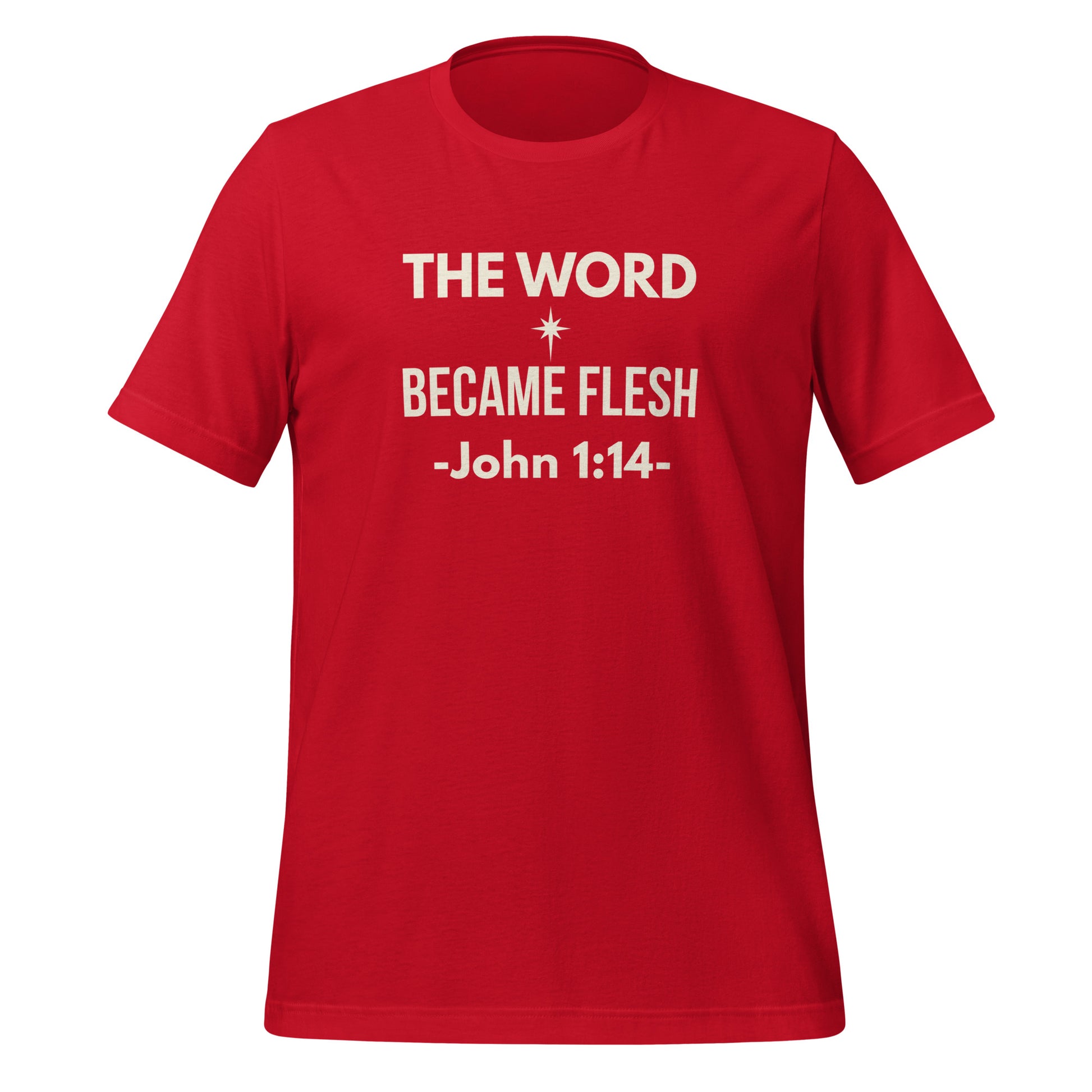front view of The Word Became Flesh red edition tee