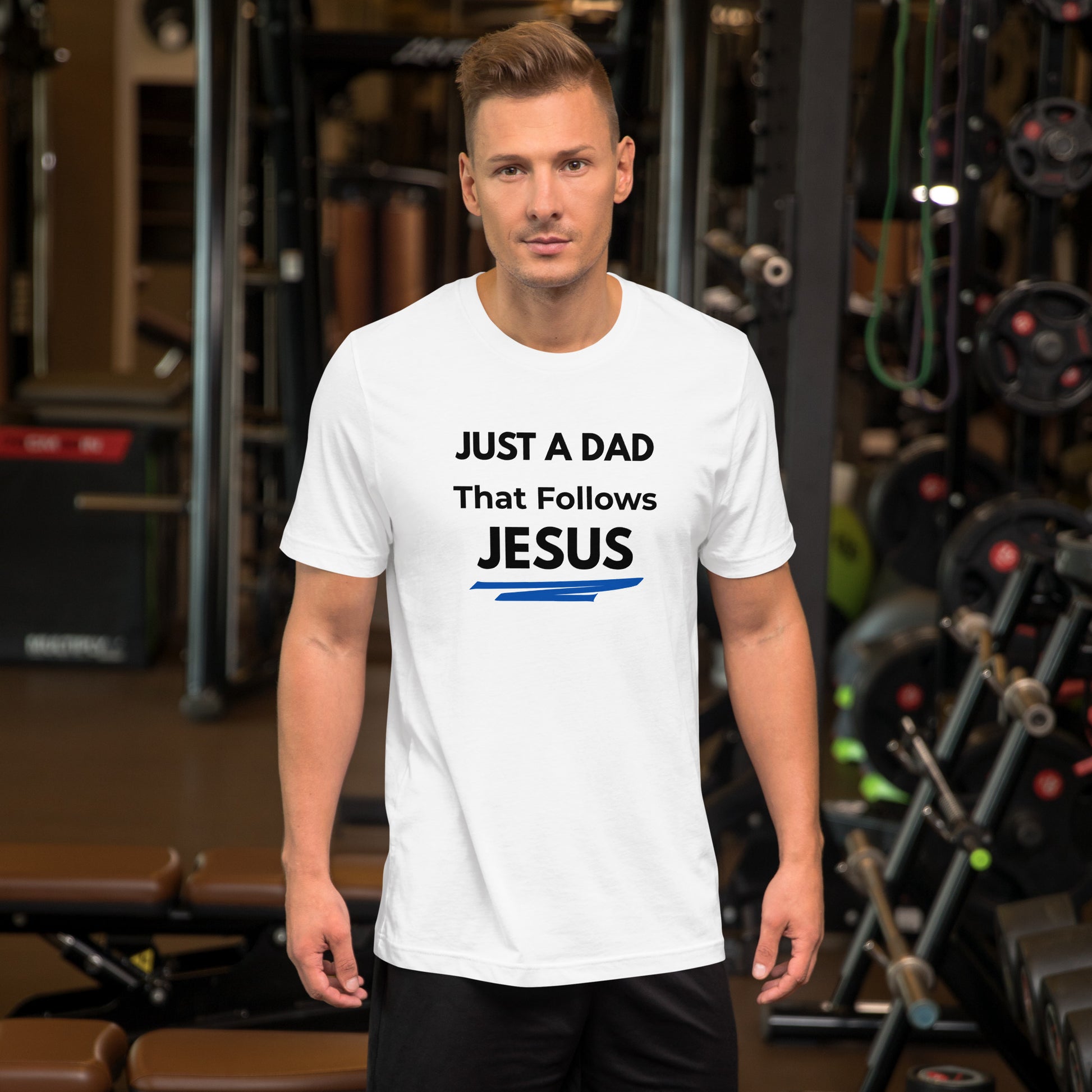 Front of Christian dad white t-shirt reading “Just a Dad That Follows Jesus” – faith-based shirt for Father’s Day